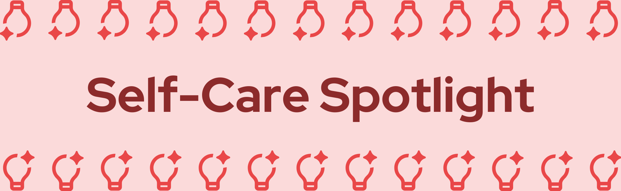 Self-Care Spotlight Banner