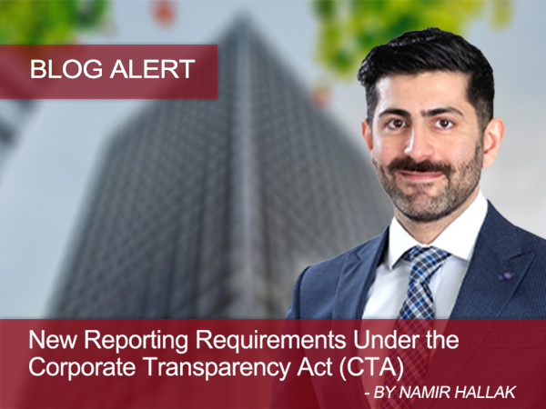 New Reporting Requirements Under the Corporate Transparency Act (CTA)