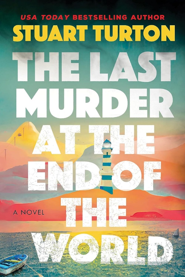 The Last Murder at the End of the World, by Stuart Turton