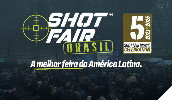 SHOT FAIR BRASIL A MELHOR FEIRA DA AMÉRICA LATINA