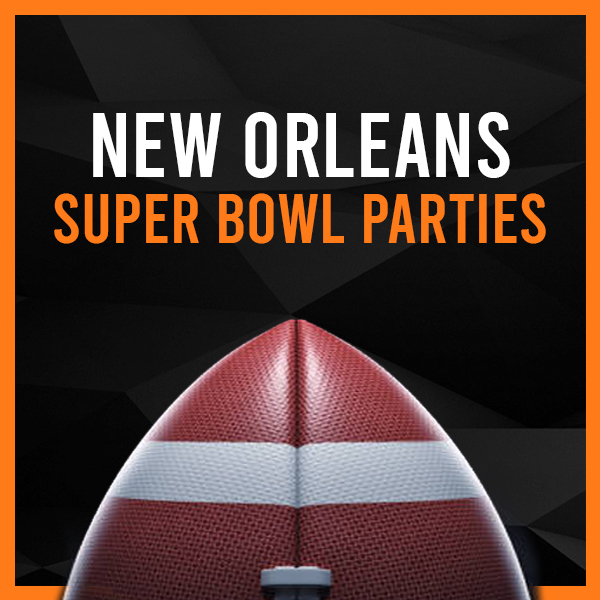 New Orleans Super Bowl Parties