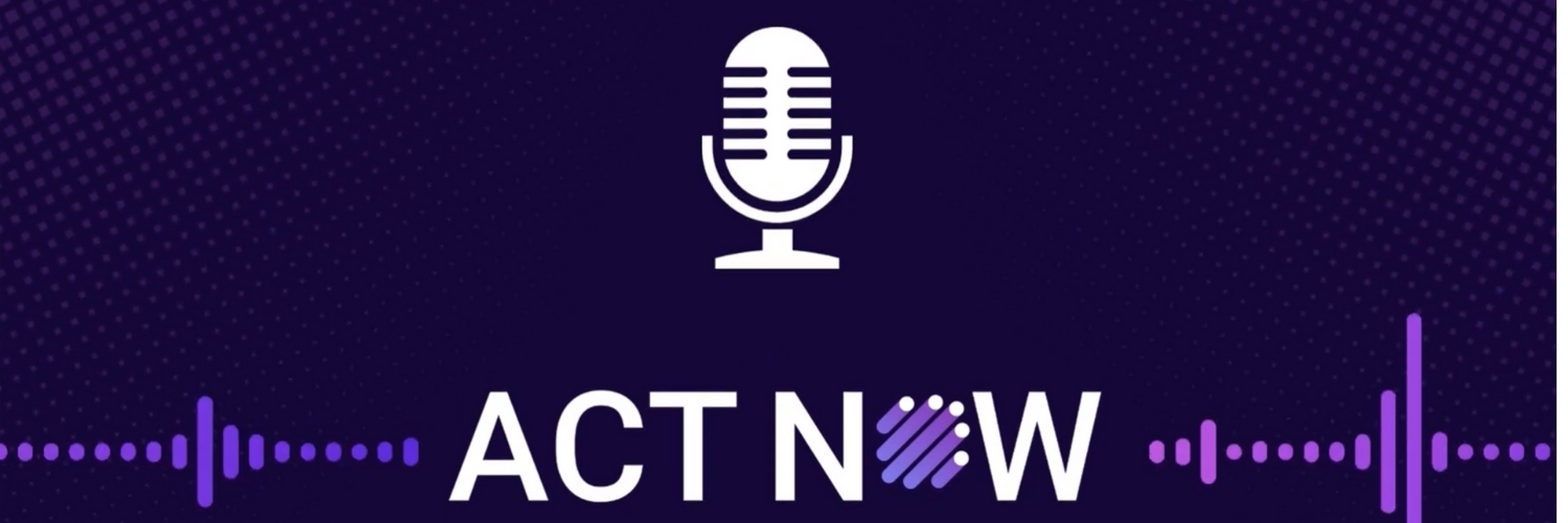image of ACT NOW's Youtube cover image for webinar recording