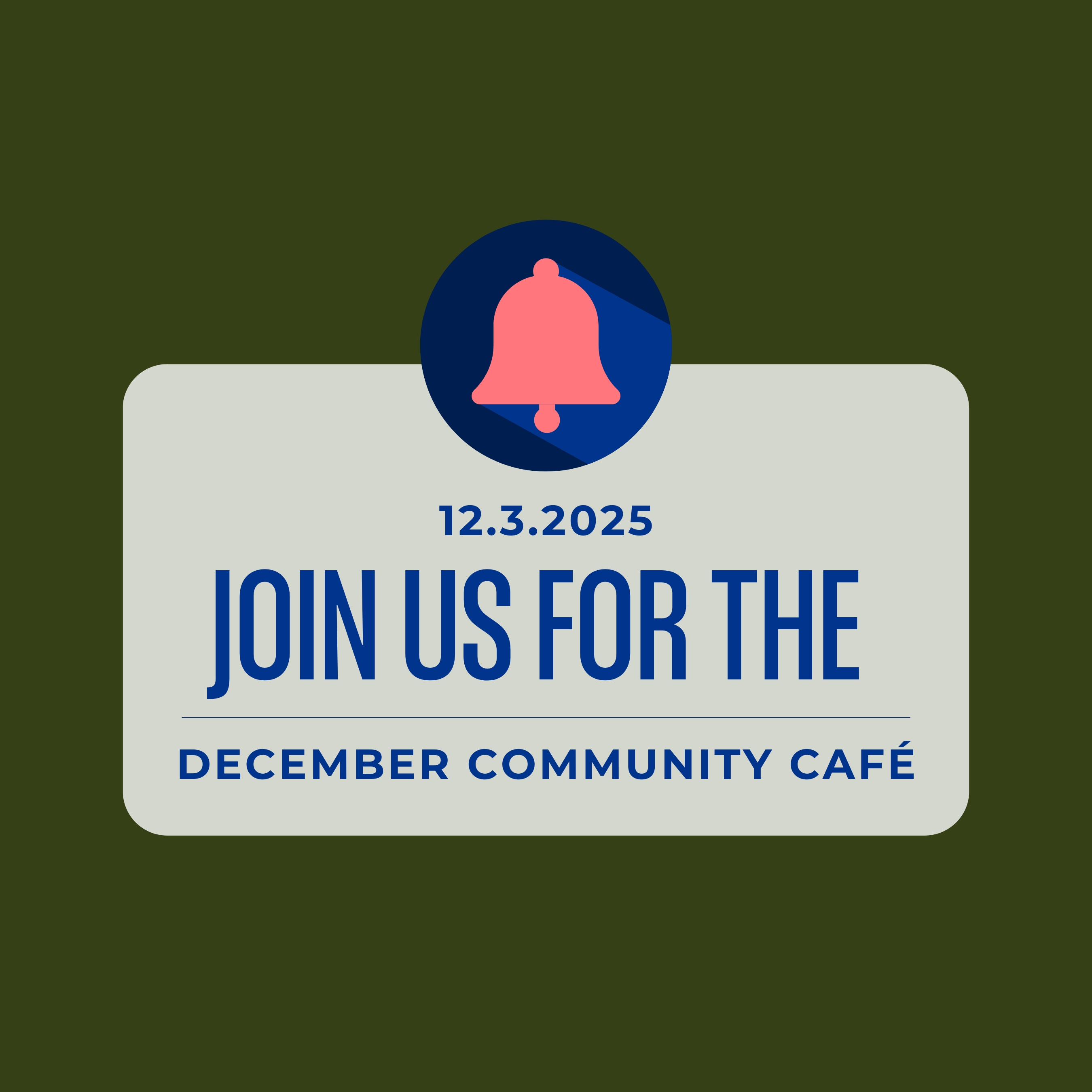 Upcoming Community Cafe for December 3, 2025