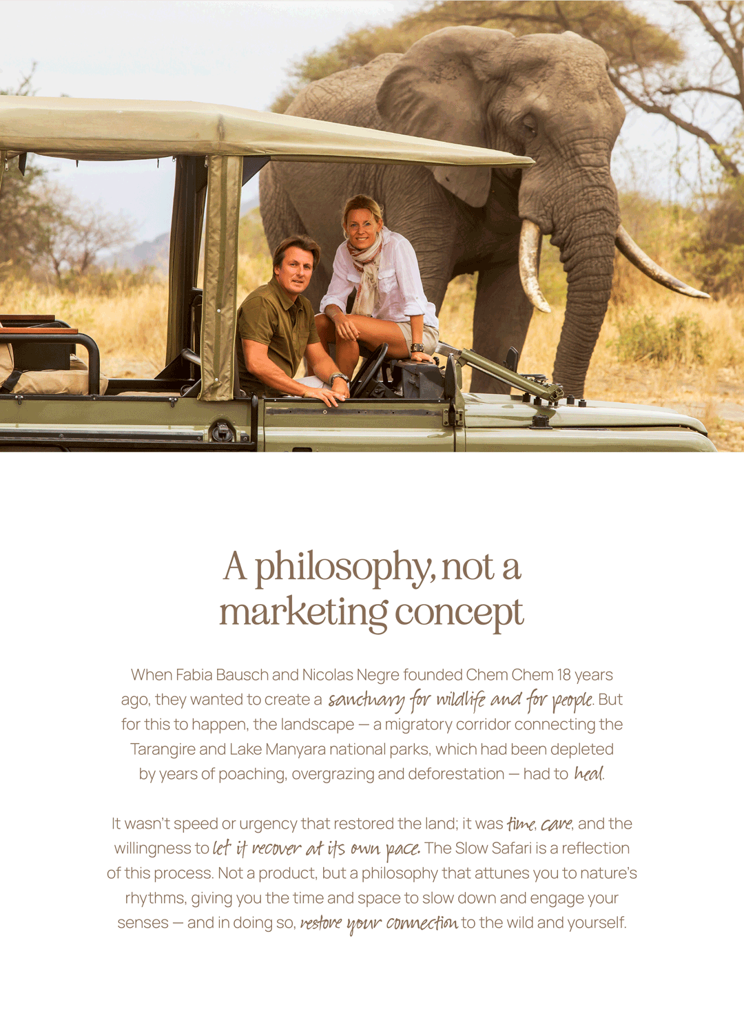 A philosophy, not a marketing concept