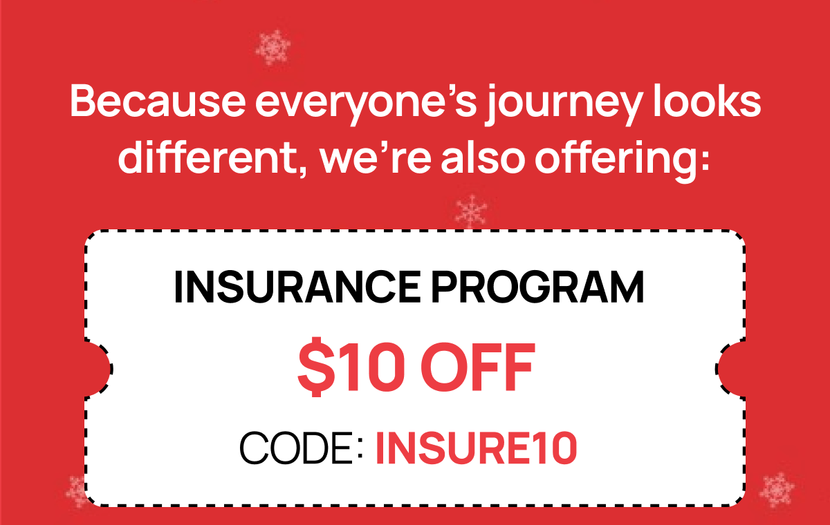 Insurance Program — $25 OFF  Code: INSURE25