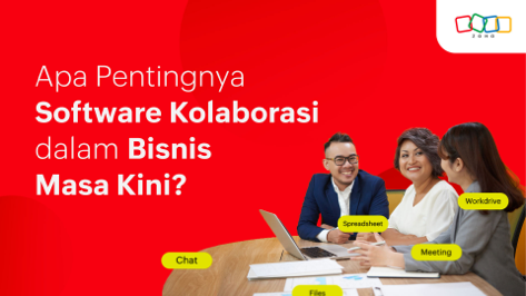 Apa Pentingnya Software Kolaborasi dalam Bisnis Masa Kini
