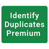 Identify Duplicates Premium