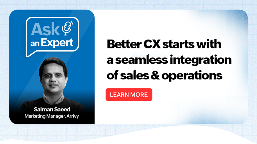 Better CX starts with a seamless integration of sales & operations