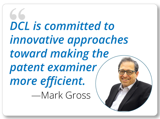 DCL is committed to innovative approaches toward making the patent examiner more efficient.