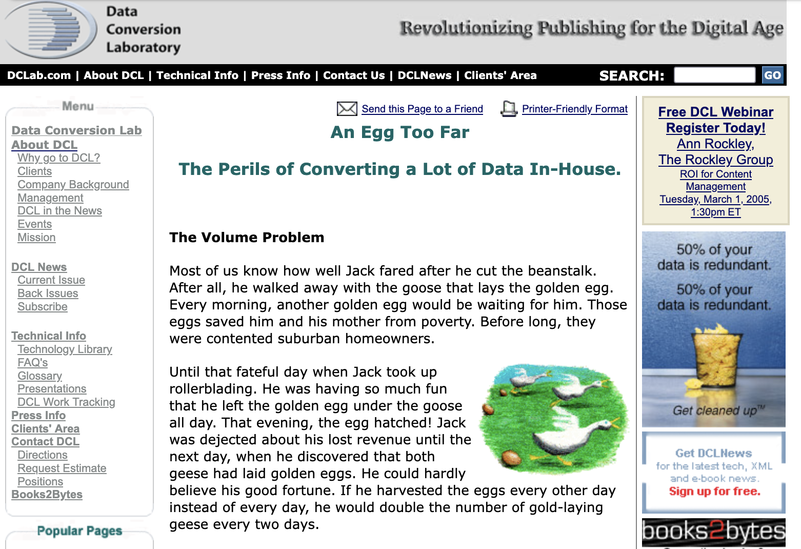 The Perils of Converting a Lot of Data In-House