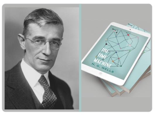 Portrait of Vannevar Bush juxtaposed against an ebook for HG Wells' The Time Machine