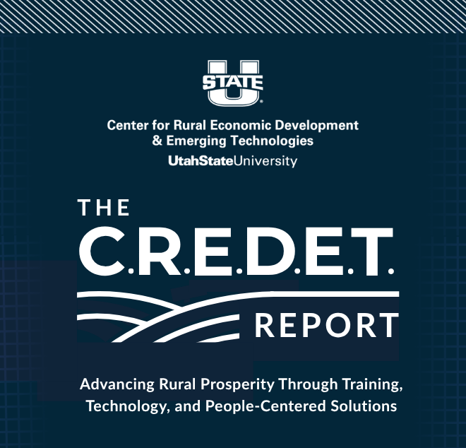 The C.R.E.D.E.T Report Logo with Utah State Center for Rural Economic Development & Emerging Technologies logo. Tag line