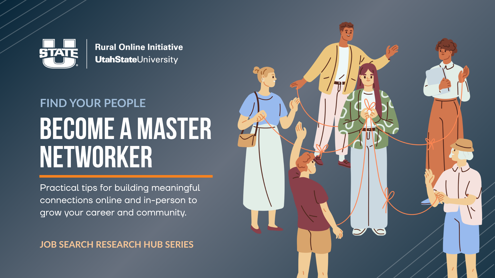 Illustration of six diverse people connected by an orange string, representing professional networking and building meaningful connections.