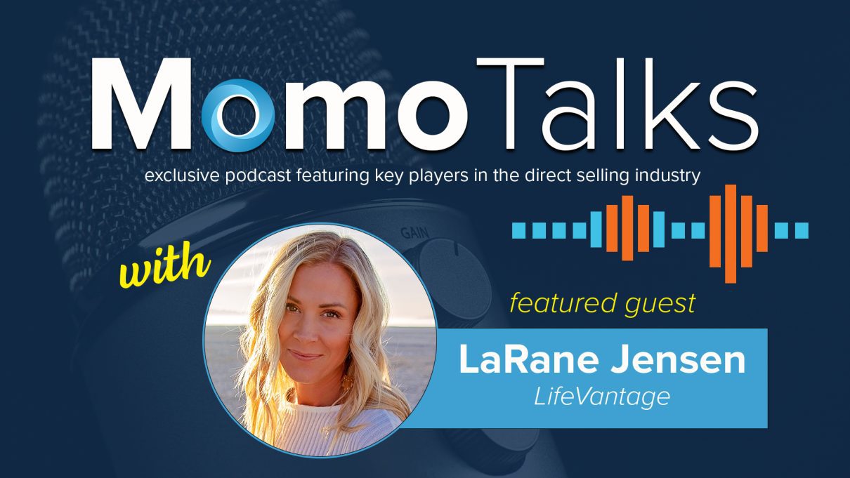MomoTalks Podcast - Episode 02 - LaRane Jensen of LifeVantage