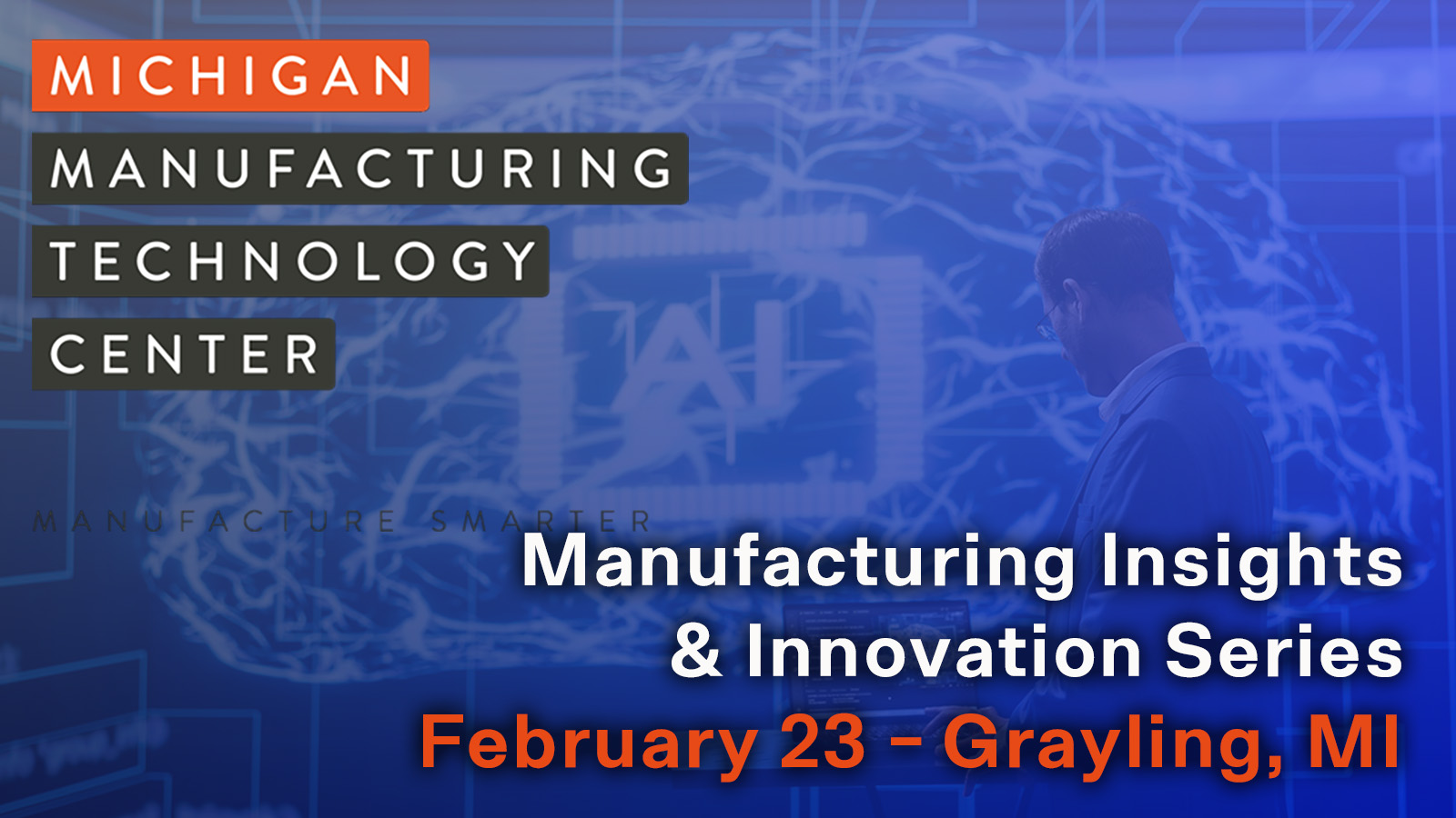 Manufacturing Insights & Innovation Series