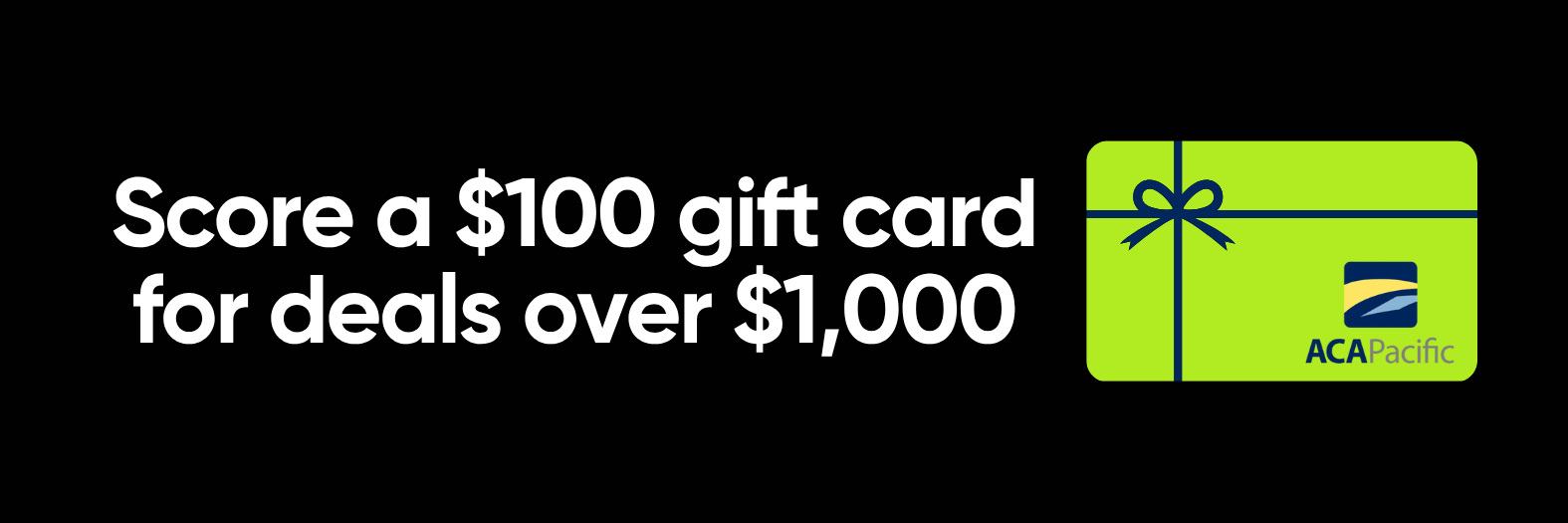 Score a $100 gift card for deals over $1,000