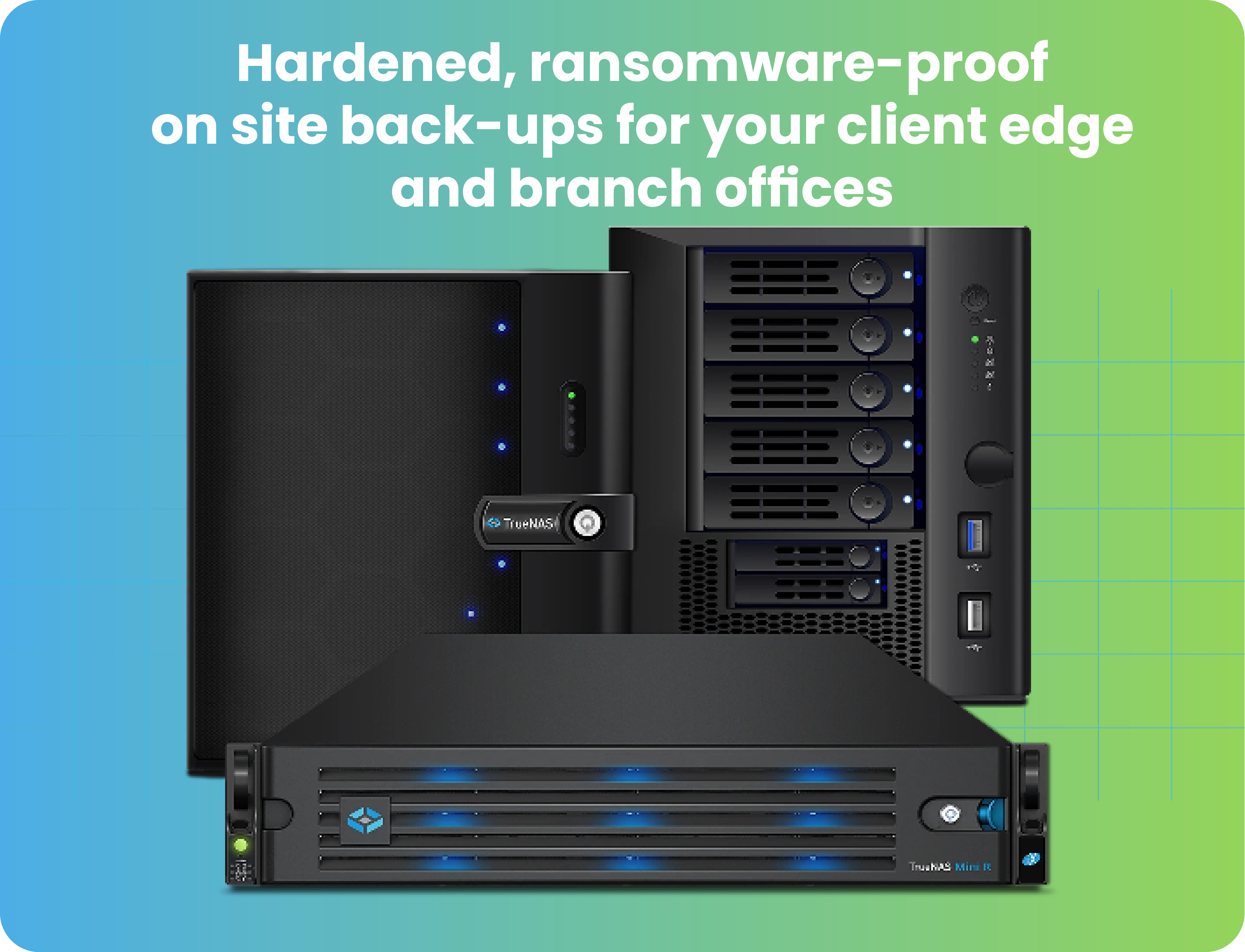 TrueNAS Mini backup storage for edge and branch offices