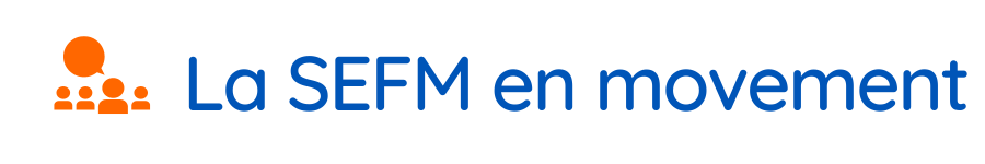 La SEFM en movement