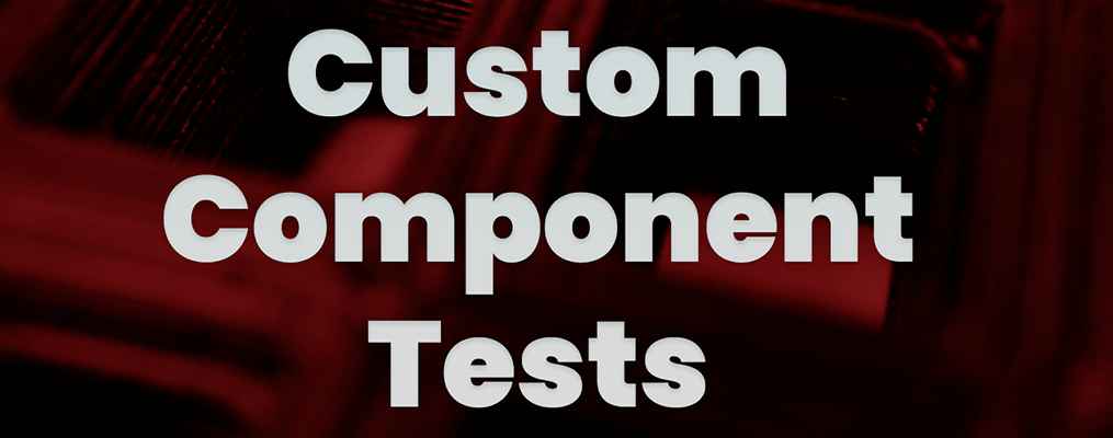 Custom Component Tests ARL