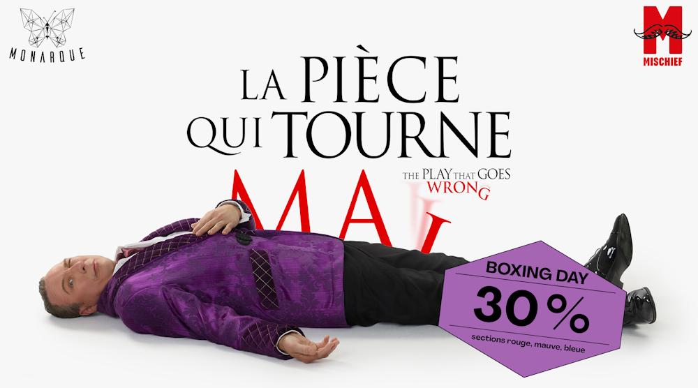 La pièce qui tourne mal