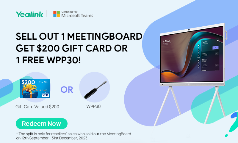 https://campaigns.zoho.com/campaigns/zceditor/jsp/Sell%20Out%20Yealink%20MeetingBoard,%20Get%20$200%20Gift%20Card%20or%201%20Free%20WPP30!