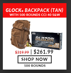 Glock Backpack - Tan - with CCI - Blazer - 40 S&W - 165 Grain - FMJ - 500 Rounds