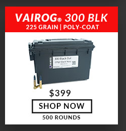 Vairog - 300 Blackout - 225 Grain - 500 Rounds - AMMO CAN