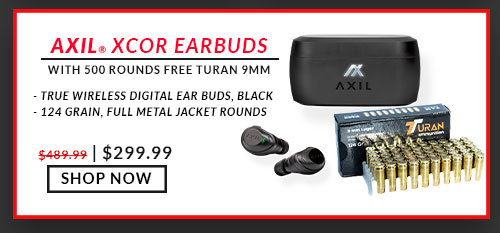 Turan - 9mm - 124 Grain - FMJ - 500 Rounds - with - AXIL - XCOR - True Wireless Digital - Ear Buds
