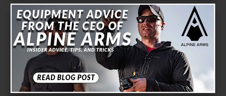 Equipment Advice From CEO of Alpine Arms