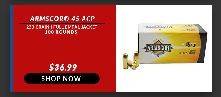 ARMSCOR – 45 ACP – 230 GRAIN – FMJ