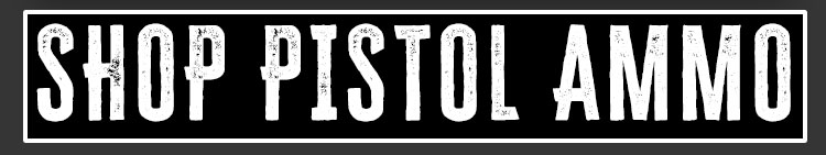 Pistol Ammo