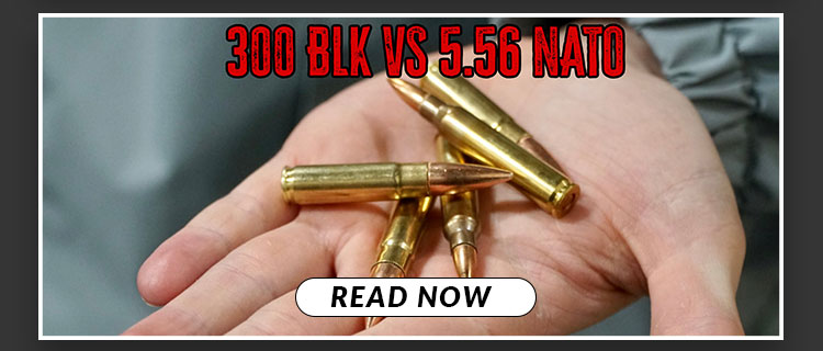 .300 Blackout vs 5.56 NATO