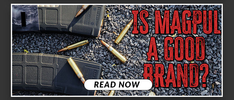 Is Magpul a Good Brand?